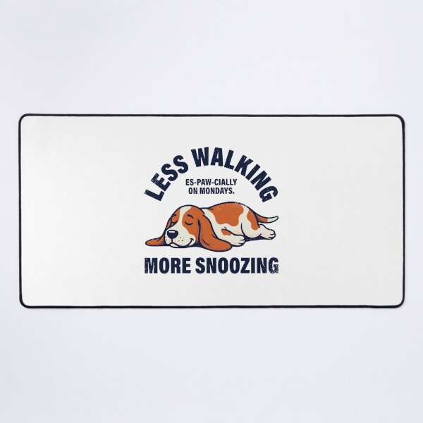 Item preview, Less Walking More Snoozing Monday Dog Pun designed and sold by GiaoCalonas.