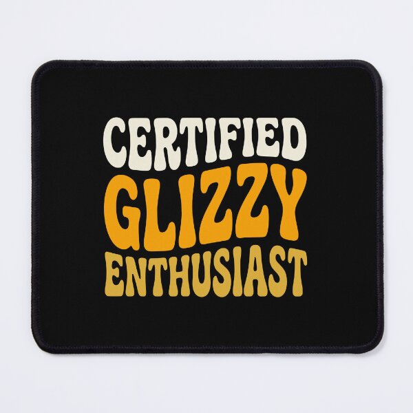 Item preview, Groovy Certified Glizzy Fan Art - JUL-176 designed and sold by noberic.