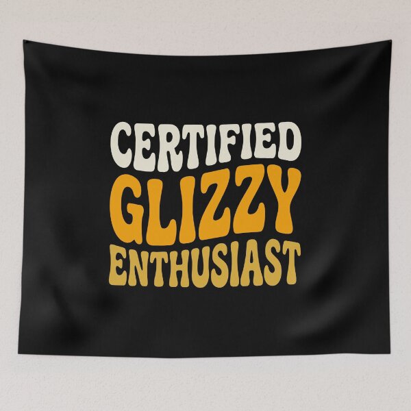 Item preview, Groovy Certified Glizzy Fan Art - JUL-176 designed and sold by noberic.