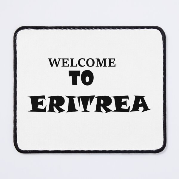 Item preview, welcome to Eritrea designed and sold by GetLovePrints.