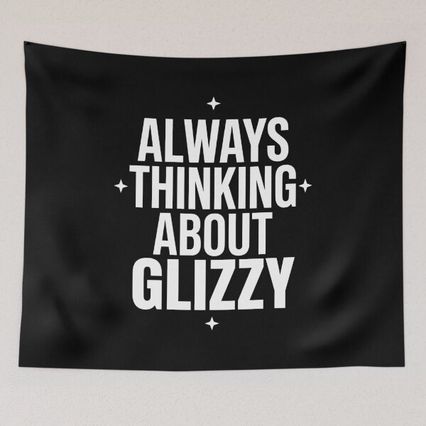 Item preview, Always Thinking About Glizzy Meme - JUL-178 designed and sold by noberic.
