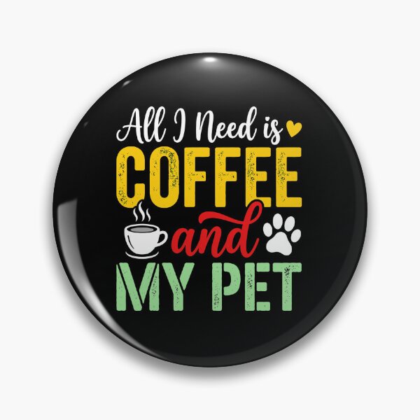 Item preview, Coffee and My Pet Vintage Quote Design designed and sold by OlyvieArt.