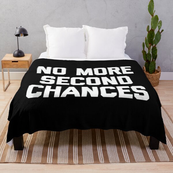 Item preview, No More Second Chances - Funny Saying Sarcastic Cool Novelty designed and sold by CherylCGarrison.