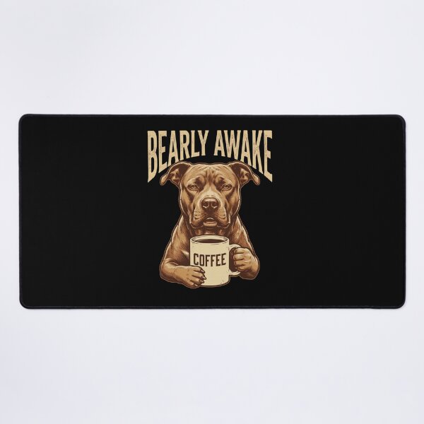 Item preview, Bearly Awake Pitbull Coffee Humor designed and sold by OlyvieArt.