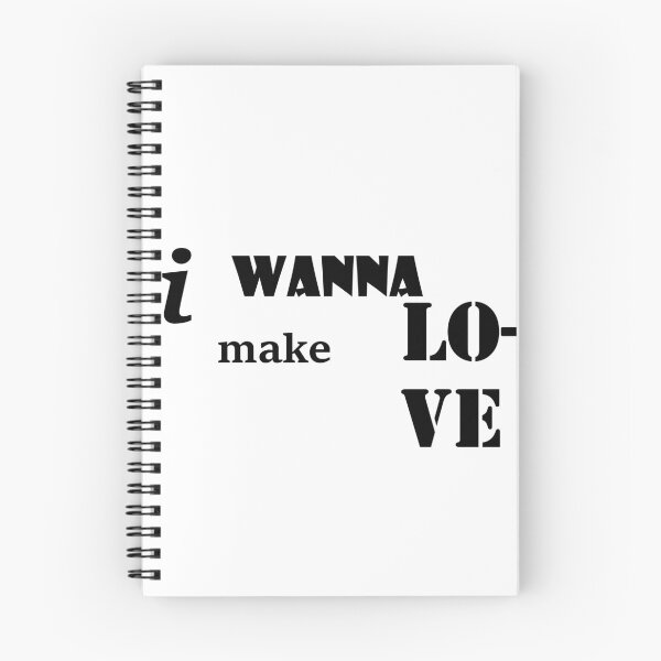Item preview, i wanna make love designed and sold by GetLovePrints.