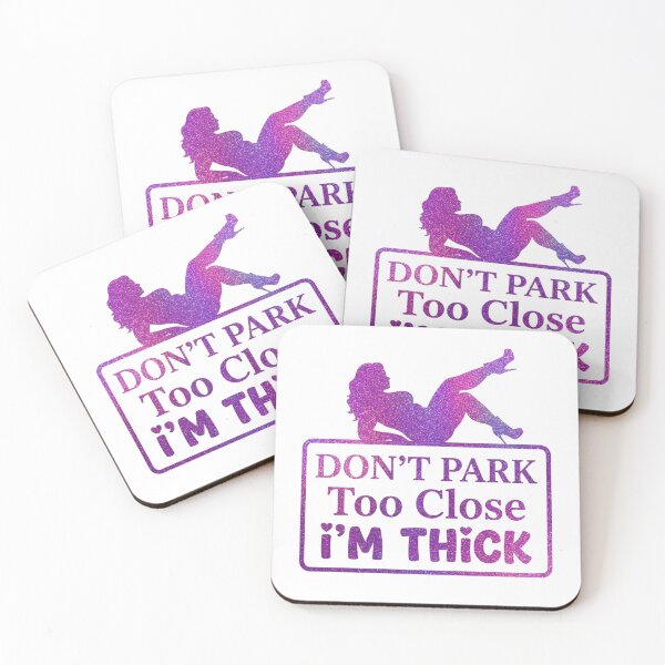Item preview, Dont Park Too Close Im Thick Funny Curvy Girl Car Decal Bumper Meme designed and sold by raedattia.