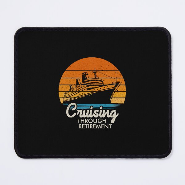 Item preview, Cruising Through Retirement - Funny Retirement Cruising Ship Lover Gift designed and sold by keviacevarya.