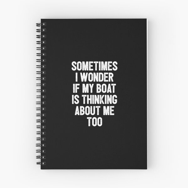 Item preview, Sometimes I Wonder If My Boat Is Thinking About Me Too - Funny Boat Sailing Captain & Lover designed and sold by keviacevarya.