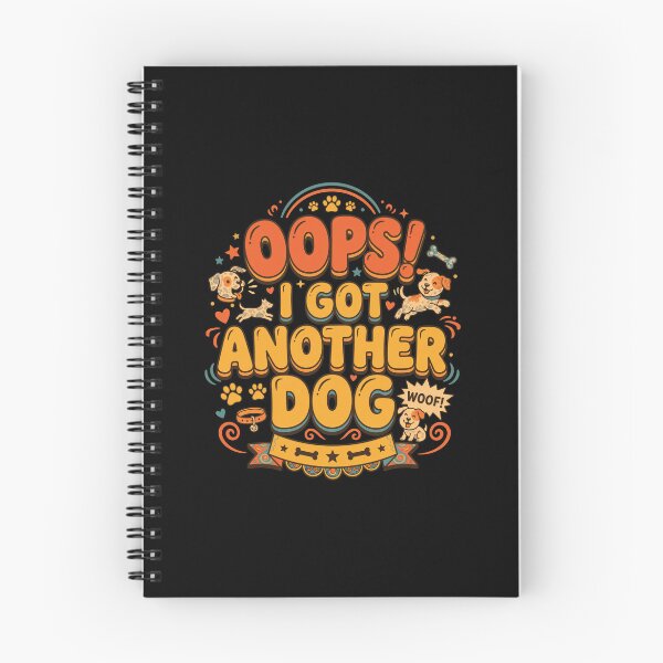 Item preview, Oops! I Got Another Dog - Funny Dog Owner Dog Dad Dog designed and sold by OlyvieArt.
