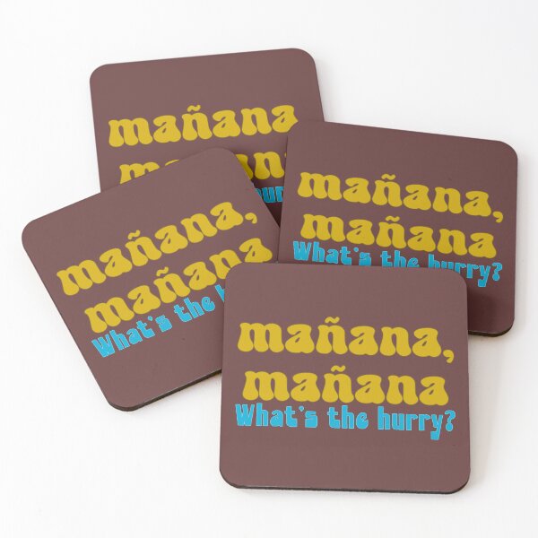 Item preview, Mañana, ¿cuál es la prisa por procrastinar? designed and sold by hitNmiss.