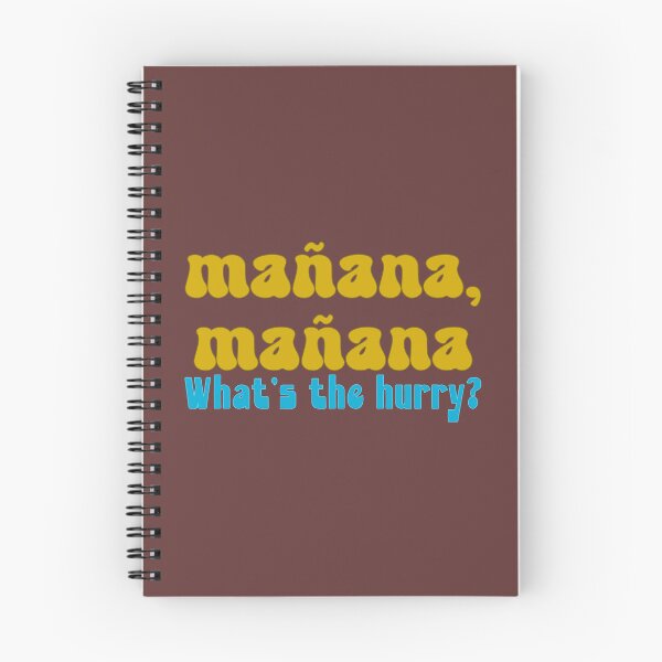 Item preview, Manana, what's the hurry procrastination designed and sold by hitNmiss.