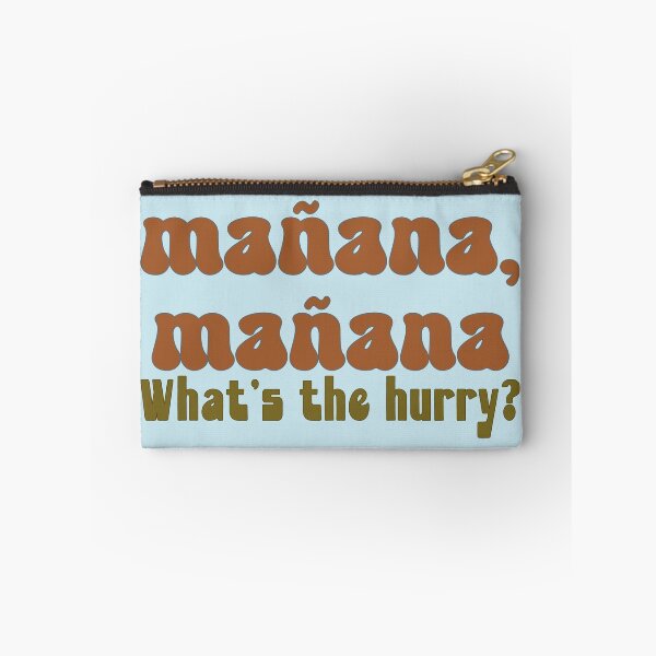 Item preview, Manana, what's the hurry procrastination (dark on light) designed and sold by hitNmiss.