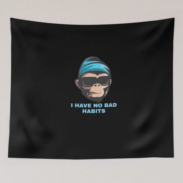 Item preview, I Have No Bad Habits | Funny Monkey Meme T-Shirt | Cool Ape Graphic Design designed and sold by Saeed  Ahmad.