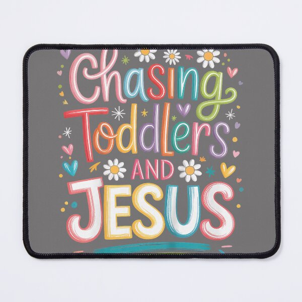 Item preview, Chasing Toddlers and Jesus designed and sold by KristineLi.