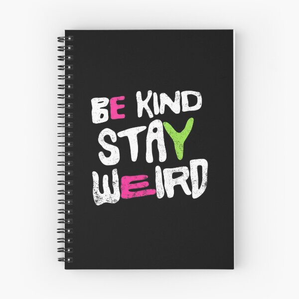 Item preview, Be Kind Stay Weird Shirt - Positive Design designed and sold by yourfavoritestore.