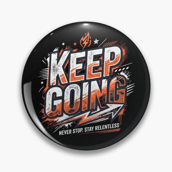 Item preview, Keep Going Motivational Streetwear Urban Typography Art designed and sold by rich-moda.