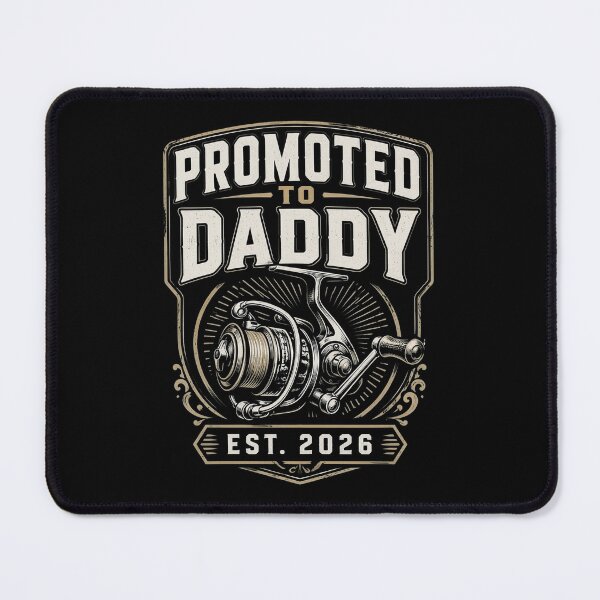 Item preview, First Time Dad Promoted to Daddy Est 2026 Fishing designed and sold by OlakunleOloroz.
