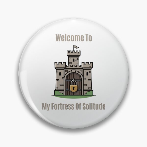 Item preview, Fortress Of Solitude Funny Introvert Safe Room Castle designed and sold by SW Shop.