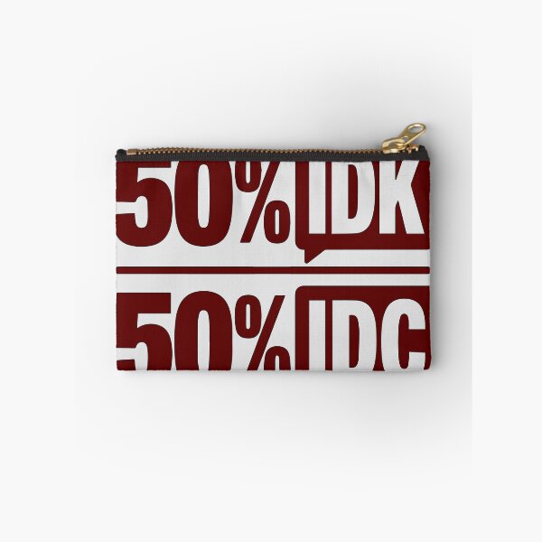 Item preview, 50% IDK 50% IDC Funny Minimalist Quote with Bold Typography for Sarcastic Introverts, Students, Gamers, and Everyday Mood designed and sold by Huddy-clothes.