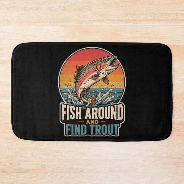 Item preview, Fish Around and Find Trout Vintage Trout Fish Fishing designed and sold by OlakunleOloroz.