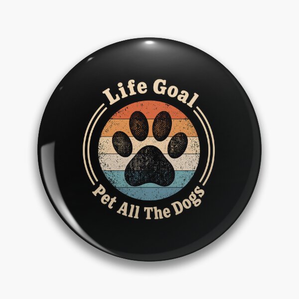 Item preview, life-goal-pet-all-the-dogs designed and sold by OlyvieArt.