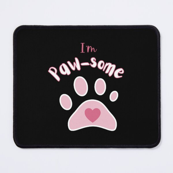 Item preview, I'm Pawsome- Typographic Design designed and sold by OlyvieArt.