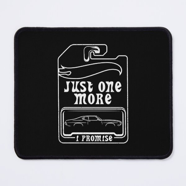 Item preview, Just One More Car, I Promise Classic Muscle Cars Fan Gift designed and sold by 365CarMods Official.