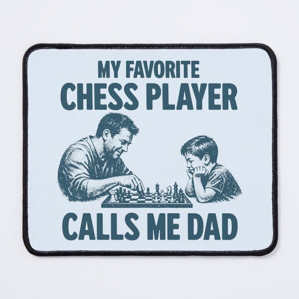 Item preview, My Favorite Chess Player Calls Me Dad Funny Chess Lover Father designed and sold by KLArtzStore.