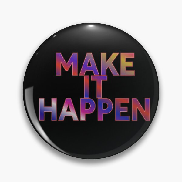 Item preview, Make It Happen designed and sold by ZooStateofMind.