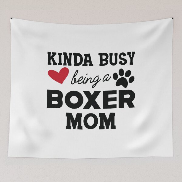 Item preview, Boxer Dog - Kinda busy being a boxer mom designed and sold by OlyvieArt.