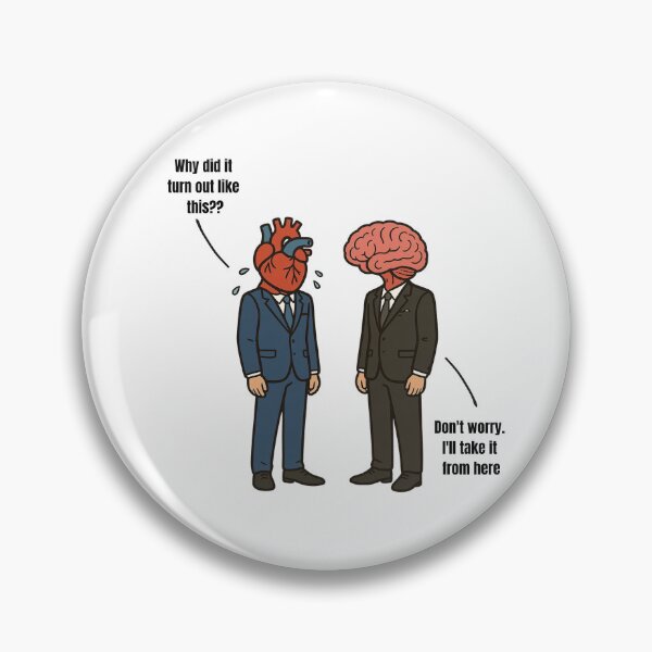 Item preview, Broken heart. Experienced brain  designed and sold by PurePurpose.