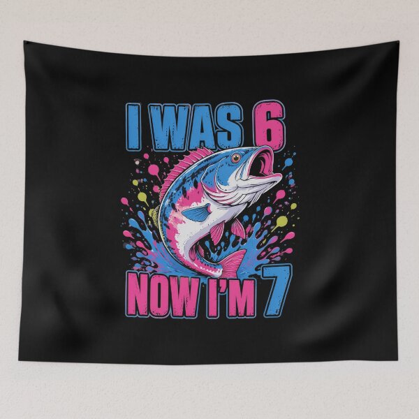 Item preview, Fishing I was 6 Now I'm 7 Birthday 6 7 Birthday designed and sold by OlakunleOloroz.