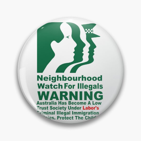 Item preview, Neighbourhood Watch Labor Meme  designed and sold by Piss Take .