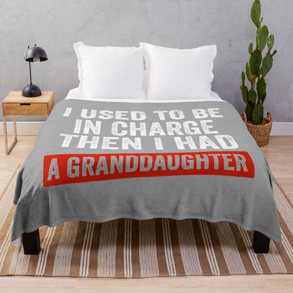 Item preview, I Used to Be in Charge Then I Had A Granddaughter (On Back) designed and sold by KathieFaugh.