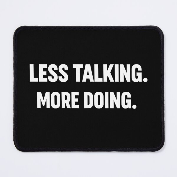 Item preview, Less talking more doing Gym humor designed and sold by vecart34.