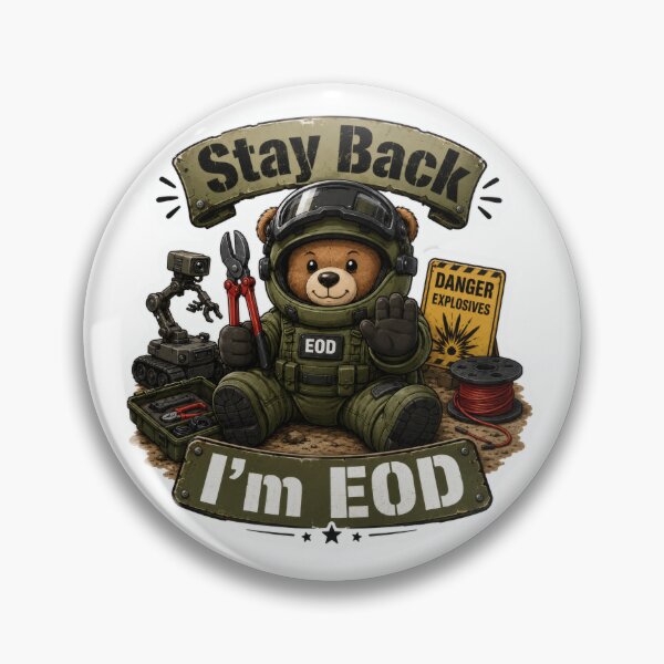 Item preview, Stay Back – I’m EOD Bomb Disposal Bear designed and sold by TrendScanner.