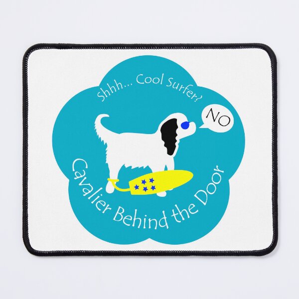 Item preview, Funny Cavalier Cool Surfer Behind the Door Blue Base designed and sold by Na7nasColorShop.