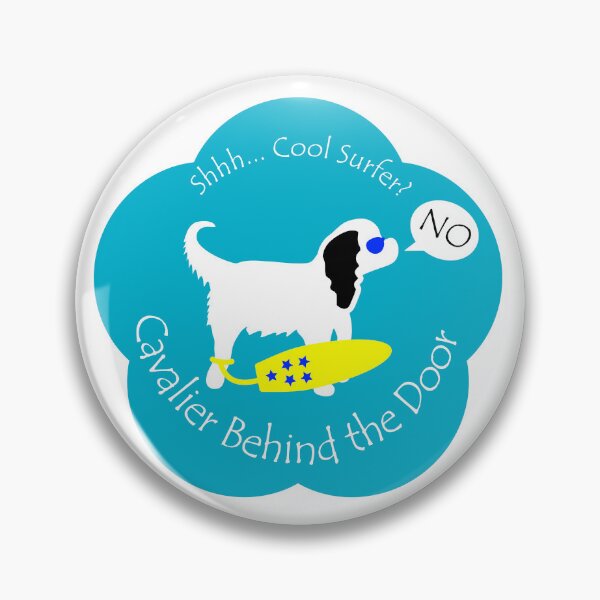 Item preview, Funny Cavalier Cool Surfer Behind the Door Blue Base designed and sold by Na7nasColorShop.