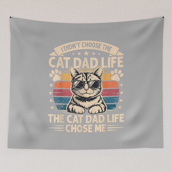 Item preview, I Didn't Choose The Cat Dad Life Funny Fathers Day Men Daddy designed and sold by ArleneRowe.