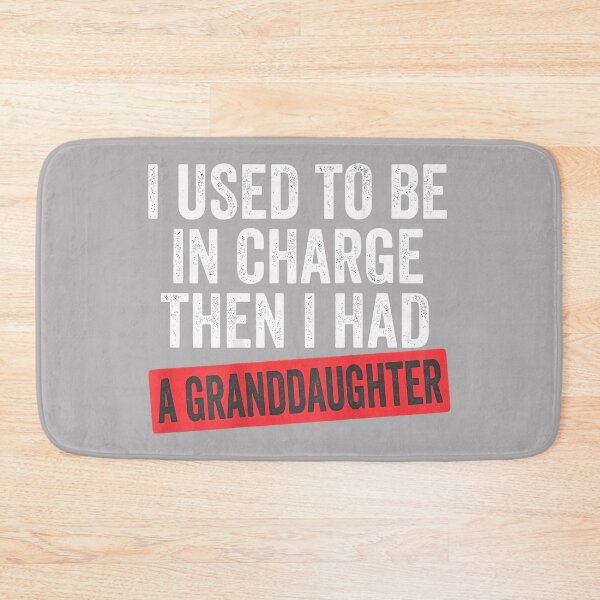 Item preview, I Used to Be in Charge Then I Had A Granddaughter on Back designed and sold by KathieFaugh.