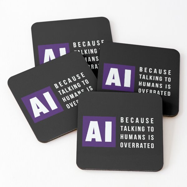 Item preview, AI Because Talking to Humans Is Overrated Funny Introvert Quote for Tech Lovers, Programmers, Coders, Gamers, and Artificial Intelligence Enthusiasts designed and sold by Huddy-clothes.