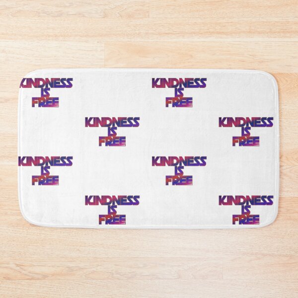 Item preview, Kindness Is Free designed and sold by ZooStateofMind.