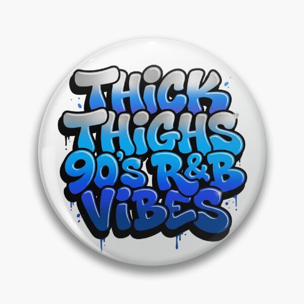 Item preview, Thick Thighs 90's R&B Vibes designed and sold by Studio Bankai.