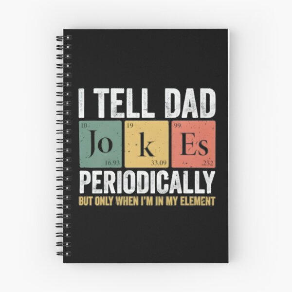 Item preview, Dad Joke Shirt, Fathers Day Shirt, Funny Dad Shirt, Dad Jokes, Pun Shirt, Dad Gifts from Son, Periodic Table Shirt, Dad Gift from Kids designed and sold by yourfavoritestore.