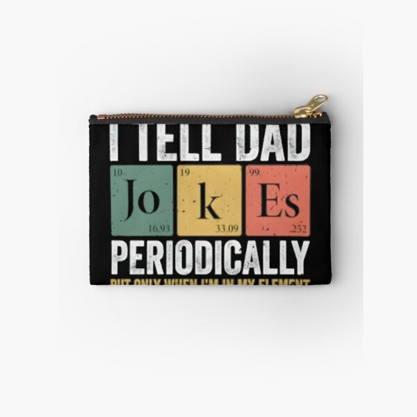 Item preview, Dad Joke Shirt, Fathers Day Shirt, Funny Dad Shirt, Dad Jokes, Pun Shirt, Dad Gifts from Son, Periodic Table Shirt, Dad Gift from Kids designed and sold by yourfavoritestore.