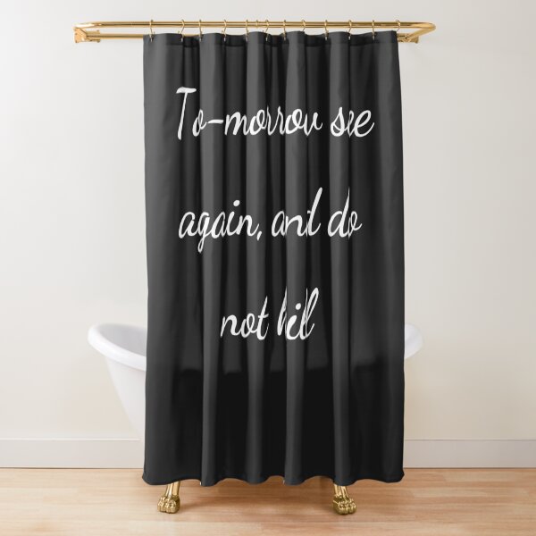 Item preview, “To-morrow see again, and do not kill” - handwriting white designed and sold by ariksworld.