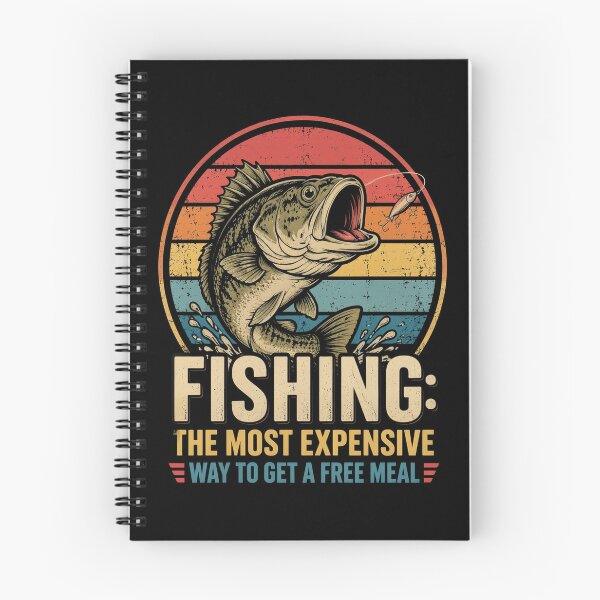 Item preview, Fishing The Most Expensive Way to Get A Free Meal Funny designed and sold by OlakunleOloroz.