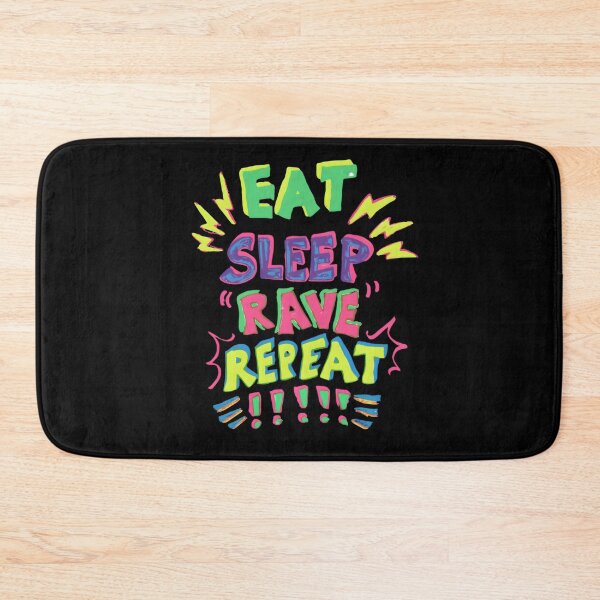Item preview, Eat, Sleep, Rave, Repeat designed and sold by SlayPOPShop.