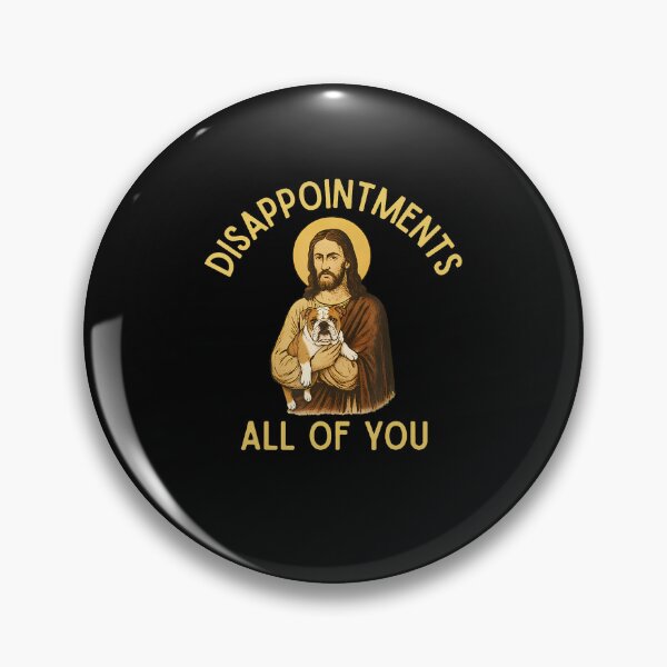 Item preview, Disappointed All Of You Jesus English Bulldog Edition designed and sold by Mdcazeem.