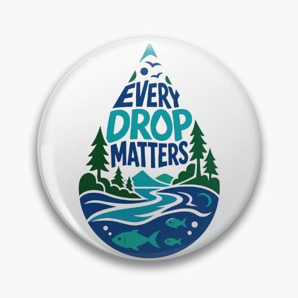 Item preview, Every Drop Matters Save Water Nature Enthusiast designed and sold by Nuvoro Eco Awareness.